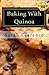 Baking With Quinoa by Sarah Clarence