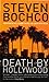 Death by Hollywood by Steven Bochco