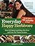 Everyday Happy Herbivore by Lindsay S. Nixon Everyday Happy Herbivore by Lindsay S. Nixon