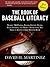 The Book of Baseball Literacy by David H. Martinez
