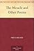 The Miracle and Other Poems