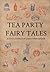 Tea Party Fairy Tales