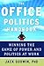 The Office Politics Handbook: Winning the Game of Power and Politics at Work