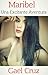 Maribel: Una Excitante Aven...