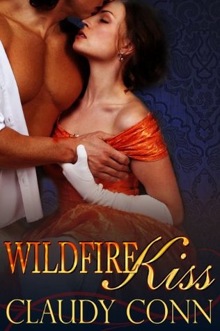 Wildfire Kiss (Kindle Edition)