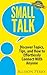 Small Talk: Discover Topics...