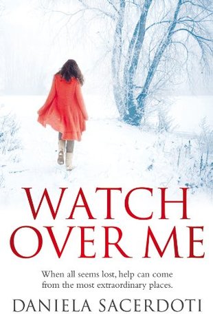 Watch Over Me (Kindle Edition)