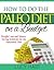 How to do the Paleo Diet on a Budget - Weight Loss and Money Saving Solutions for the Paleolithic Diet