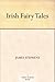 Irish Fairy Tales