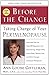Before The Change: Taking Charge of Your Premenopause