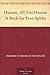 Human, All Too Human A Book for Free Spirits by Friedrich Nietzsche