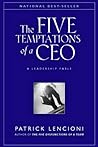 Book cover for The Five Temptations of a CEO: A Leadership Fable (J-B Lencioni Series)