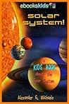 Solar System! A K...