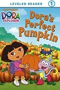 Dora's Perfect Pumpkin (Dora the Explorer) (Ready-To-Read Dora the Explorer - Level 1 Book 14)