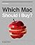 Which Mac Should I Buy?