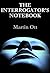 The Interrogator's Notebook