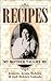 Recipes My Mother Taught Me