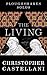 The Living (Kindle Single) ...