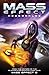 Mass Effect, Volume 4 by Mac Walters Mass Effect, Volume 4 by Mac Walters