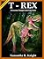 T-Rex: Images and Facts of This Amazing Dinosaur (A Little Intro to Animals and Nature Book 3)