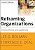 Reframing Organizations by Lee G. Bolman
