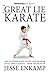 The Great Lie of Karate: an...