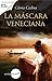 La máscara veneciana (Spanish Edition)