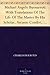 Michael Angelo Buonarroti With Translations Of The Life Of The Master By His Scholar, Ascanio Condivi, And Three Dialogues From The Portugese By Francisco d'Ollanda