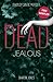 Dead Jealous FREE reading s...