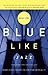 Blue Like Jazz: Nonreligiou...
