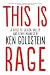 This is Rage: A Novel of Silicon Valley and Other Madness