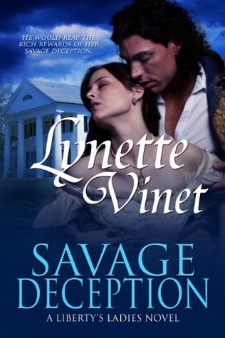 Savage Deception (Liberty's Ladies #2)