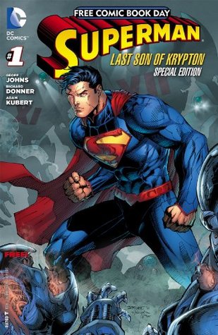 FCBD Special Edition: Superman: Last Son of Krypton #1 (Kindle Edition)