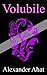 Volubile (French Edition)