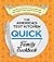 The America's Test Kitchen Quick Family Cookbook by America's Test Kitchen
