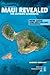 Maui Revealed by Andrew Doughty Maui Revealed by Andrew Doughty