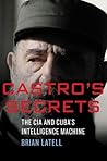 Castro's Secrets:...