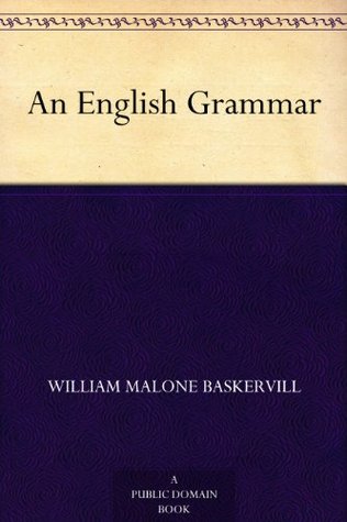 An English Grammar (Kindle Edition)