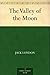 The Valley of the Moon by Jack London