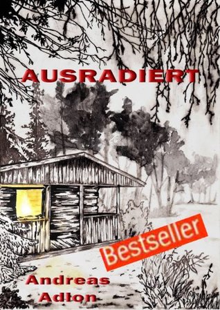 Ausradiert: Nicht ohne meine Tochter (Kindle Edition)