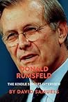 Donald Rumsfeld: The Kindle Singles Interview (Kindle Single) (Kindle Singles Interviews)