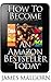 How To Become An Amazon Bestseller Today