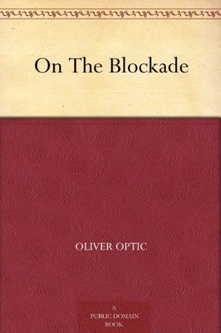 On The Blockade (Kindle Edition)
