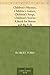 Children's Rhymes, Children's Games, Children's Songs, Childr... by Robert        Ford