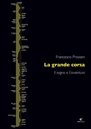 La grande corsa. Il sogno e l'avventura (ebook)