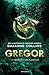 Gregor 2. La profezia del flagello