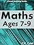 Maths Ages 7-9 (Math Ebooks...