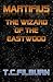 Martifius: The Wizard of th...