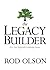 The Legacy Builder: Five No...