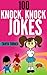 100 Knock, Knock Jokes - Knock Knock Jokes for Kids